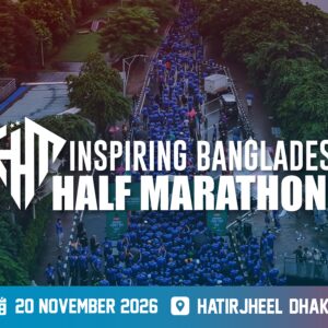 Inspiring Bangladesh Half Marathon 2026 | CHAPTER–2